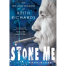 Stone Me: The Wit and Wisdom of Keith Richards