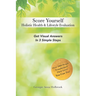 Score Yourself - Holistic Health & Lifestyle Evaluation: Get Visual Answers in 3 Simple Steps