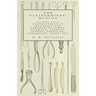 The Taxidermists' Manual - Giving Full Instructions in Mounting and Preserving Birds, Mammals, Insects, Fishes, Reptiles, Skeletons, Eggs, Etc