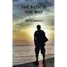 The Path Is The Way