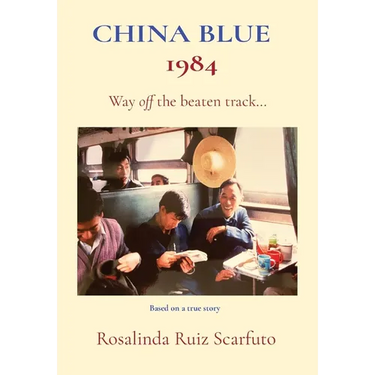 China Blue 1984: Way off the beaten track...