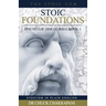 Stoic Foundations: Epictetus' Discourses Book 1