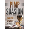Pimp Suasion