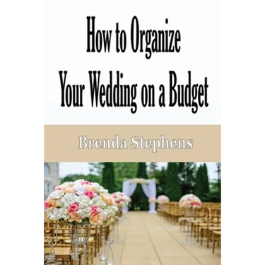 How to Plan Your Wedding on a Budget