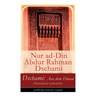 Dschami: Aus dem Diwan (Orientalische Liebeslyrik)