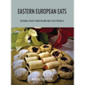 Eastern European Eats: Regional Dishes from Poland and Czech Republic