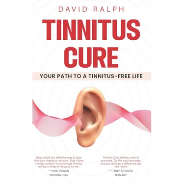 Tinnitus Cure - Your Path to a Tinnitus-Free Life: Follow My Four-Step Formula to Silence Tinnitus Forever
