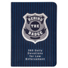 Behind the Badge: 365 Daily Devotions for Law Enforcement