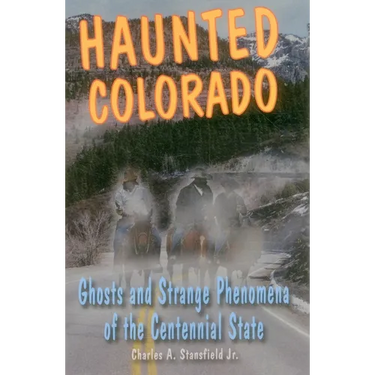Haunted Colorado