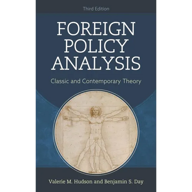 Foreign Policy Analysis: Classic and Contemporary Theory