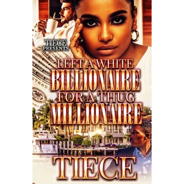 Left A White Billionaire For A Thug Millionaire