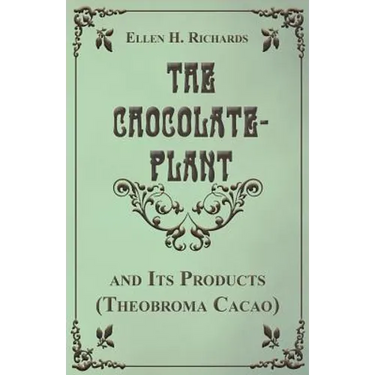 The Chocolate Plant, Theobroma Cacao and Its Products