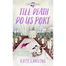 Till Death Do Us Port