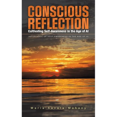 Conscious Reflection: Cultivating Self-Awareness in the Age of AI: IMPORTANCE OF SELF-AWARENESS IN THE AGE OF AI