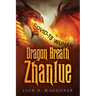 Dragon Breath Zhanlue