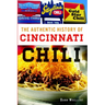 The Authentic History of Cincinnati Chili
