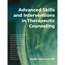 Advanced Skills and Interventions in Therapeutic Counselling