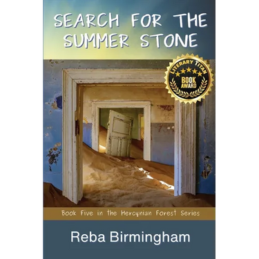 Search for the Summer Stone: Book Five in the Hercynian Forest Series