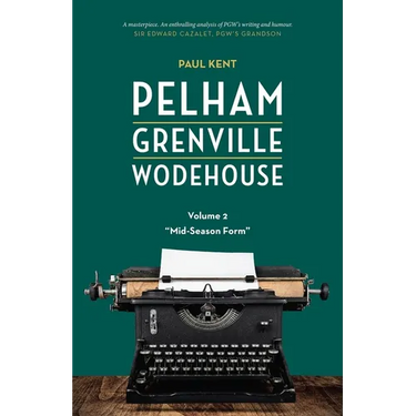 Pelham Grenville Wodehouse - Volume 2: Mid-Season Form
