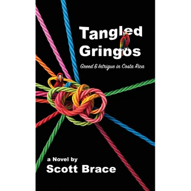 Tangled Gringos