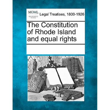 The Constitution of Rhode Island and Equal Rights