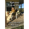 Reflections From the Porch: Life Lessons From Boggy Road