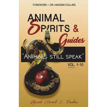 Animal Spirits & Guides Vol. 1-10: "Animals Still Speak"