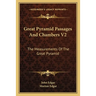 Great Pyramid Passages And Chambers V2: The Measurements Of The Great Pyramid