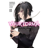 Your Forma, Vol. 2: Electronic Investigator Echika and the Royal Triplets Volume 2