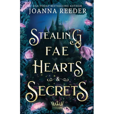 Stealing Fae Hearts and Secrets