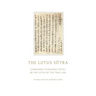 The Lotus Sutra: Saddharma Pundarika Sutra or the Lotus of the True Law