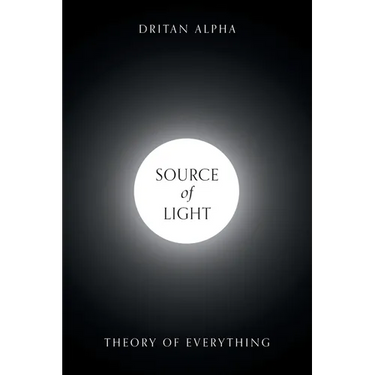 Source of Light: Theory of Everything