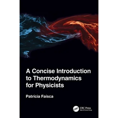 A Concise Introduction to Thermodynamics for Physicists