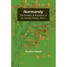 Normandy: The Scenery & Romance of Its Ancient Towns, Part 3