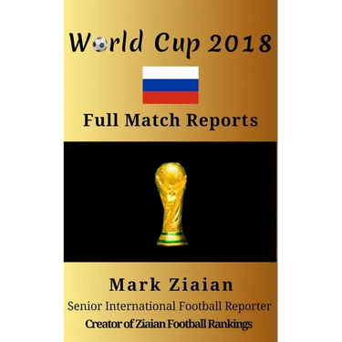 World Cup 2018 Full Match Reports