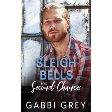 Sleigh Bells and Second Chances