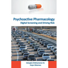 Psychoactive Pharmacology: Digital Screening and Driving Risk