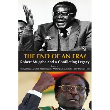The End of an Era? Robert Mugabe and a Conflicting Legacy