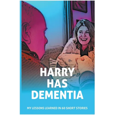 Harry has Dementia