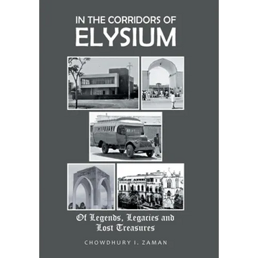 In the Corridors of Elysium: Of Legends, Legacies and Lost Treasures