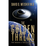 The Golden Thread: That weaves a fabric of reason