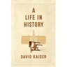 A Life in History