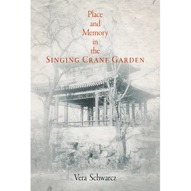 Place and Memory in the Singing Crane Garden