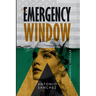 The Emergency Window
