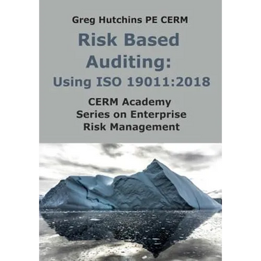 Risk Based Auditing: Using ISO 19011:2018