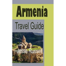 Armenia Travel Guide: Armenia Information