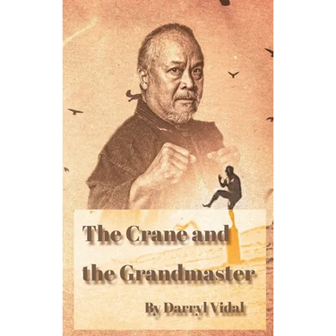 The Crane and the Grandmaster