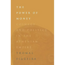 The Power of Money: Coinage and Politics in the Athenian Empire