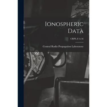 Ionospheric Data; CRPL-F-A 56