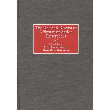The Ups and Downs of Affirmative Action Preferences
